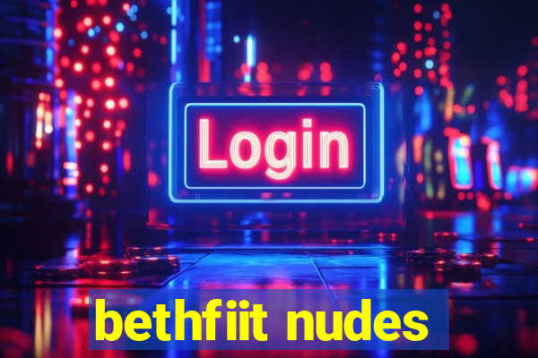 bethfiit nudes